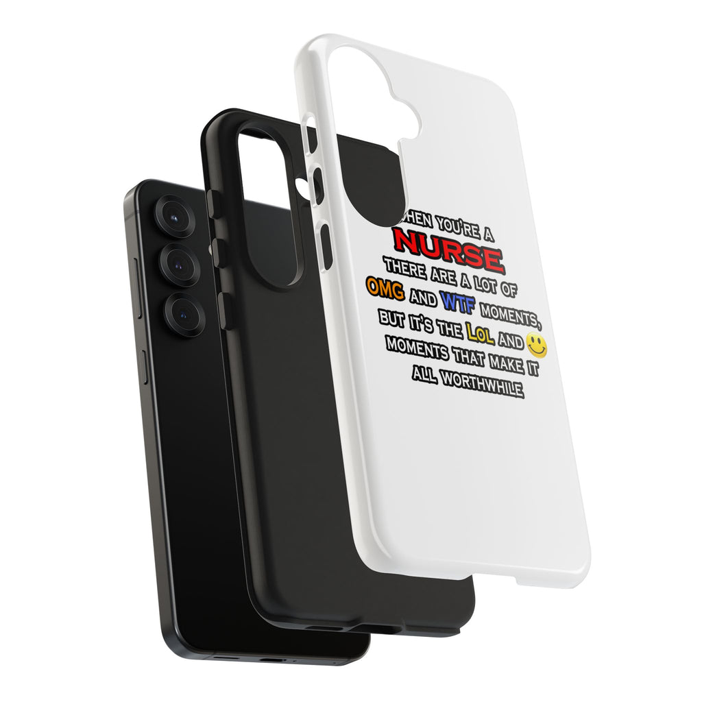 Nurse ... OMG WTF LOL - Tough Phone Cases