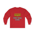 Aerospace Engineers Are Sofa King Cool - Unisex Ultra Cotton Long Sleeve Tee