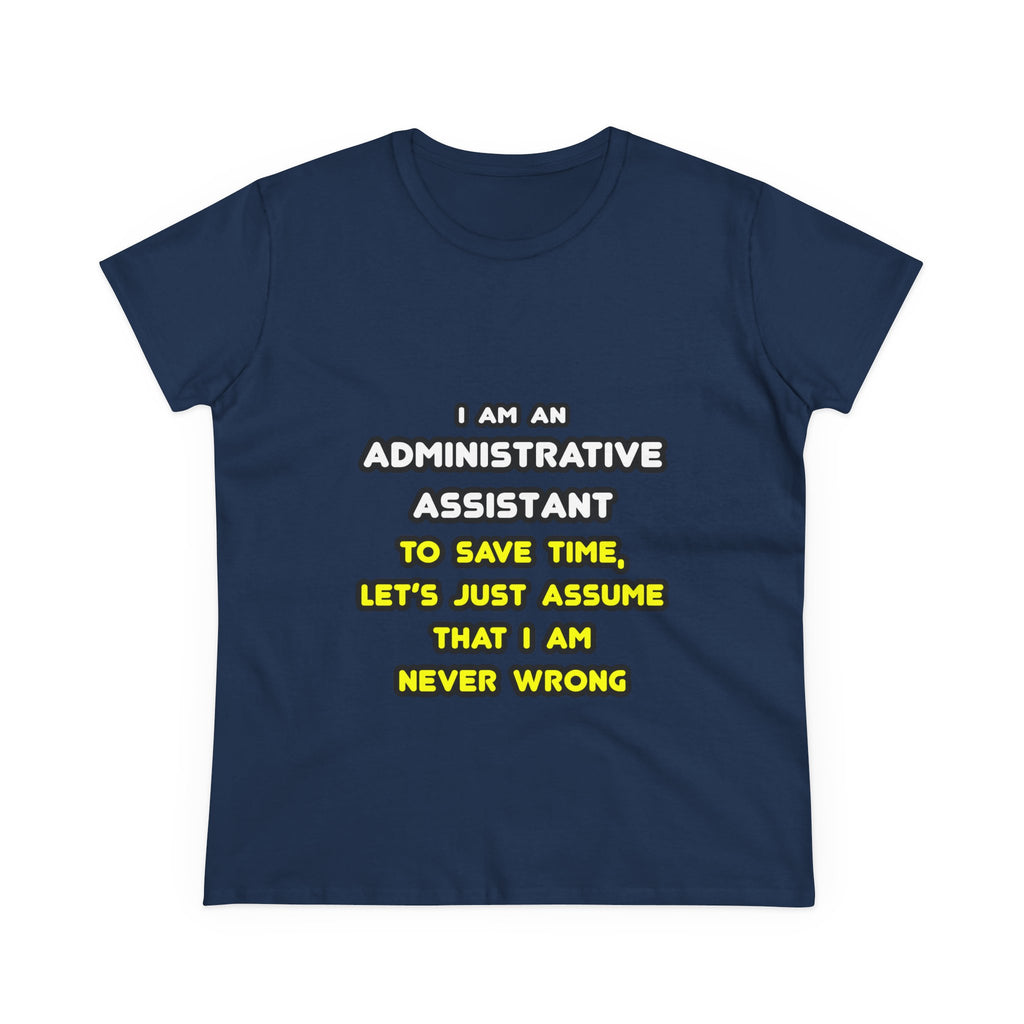 Funny Administrative Assistant T Shirts - Women's Midweight Cotton Tee