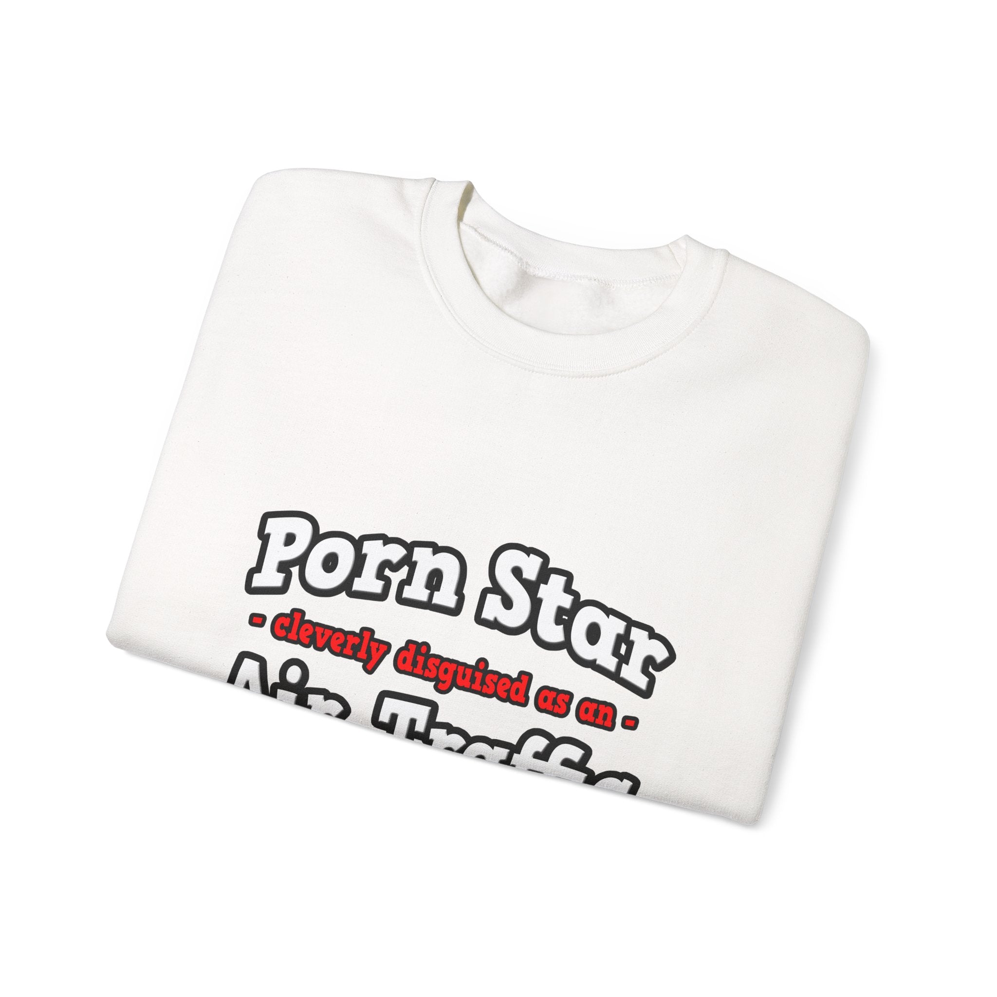 Porn Star...Air Traffic Controller - Unisex Heavy Blend™ Crewneck Sweatshirt