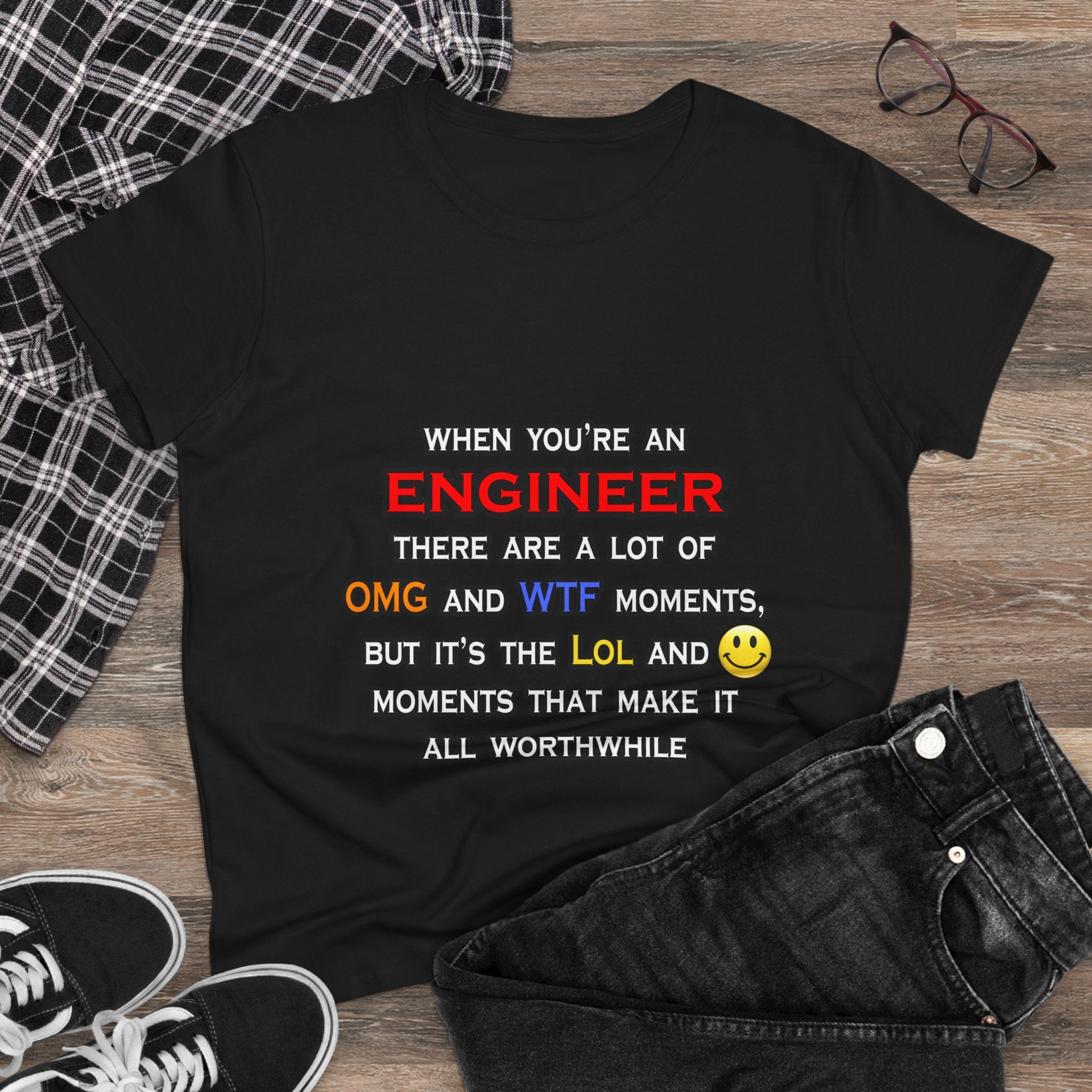 Engineer ... OMG WTF LOL - Women's Midweight Cotton Tee