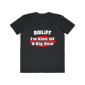 Bailiff ... Big Deal - Men's Lightweight Fashion Tee