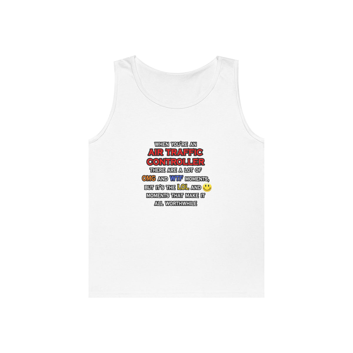 Funny Air Traffic Controller ... OMG WTF LOL - Unisex Heavy Cotton Tank Top