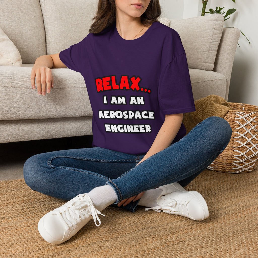 Relax ... I Am An Aerospace Engineer - Unisex Softstyle T-Shirt
