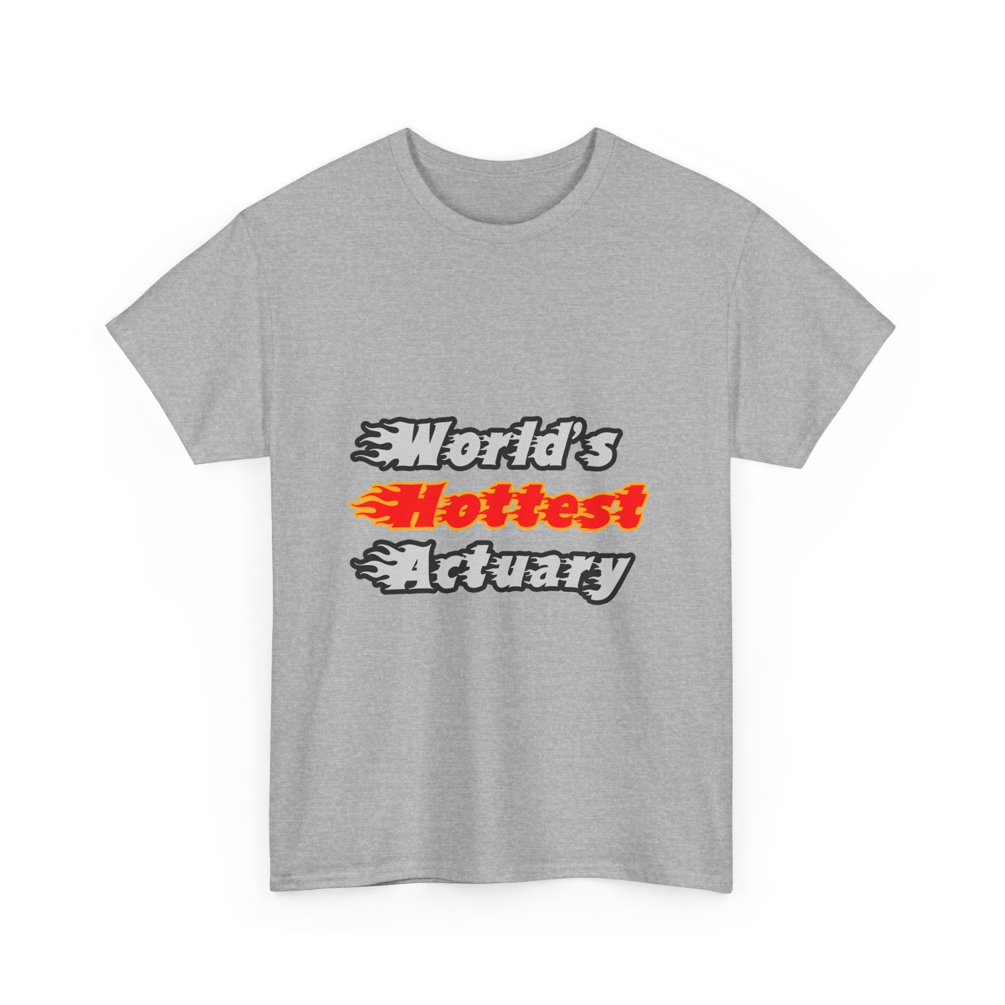World's Hottest Actuary - Unisex Heavy Cotton Tee
