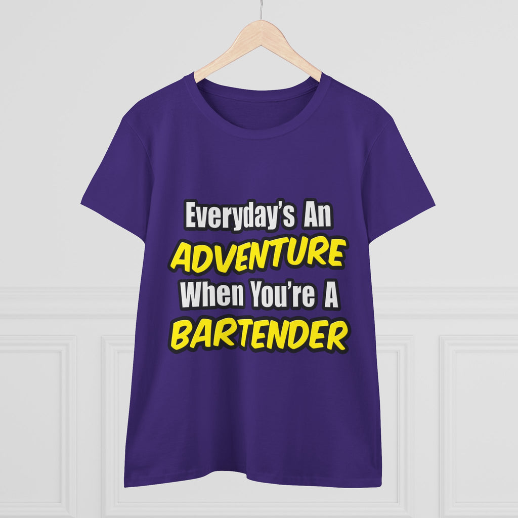 Everyday's An Adventure...Bartender - Women's Midweight Cotton Tee