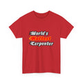 World's Hottest Carpenter - Unisex Heavy Cotton Tee