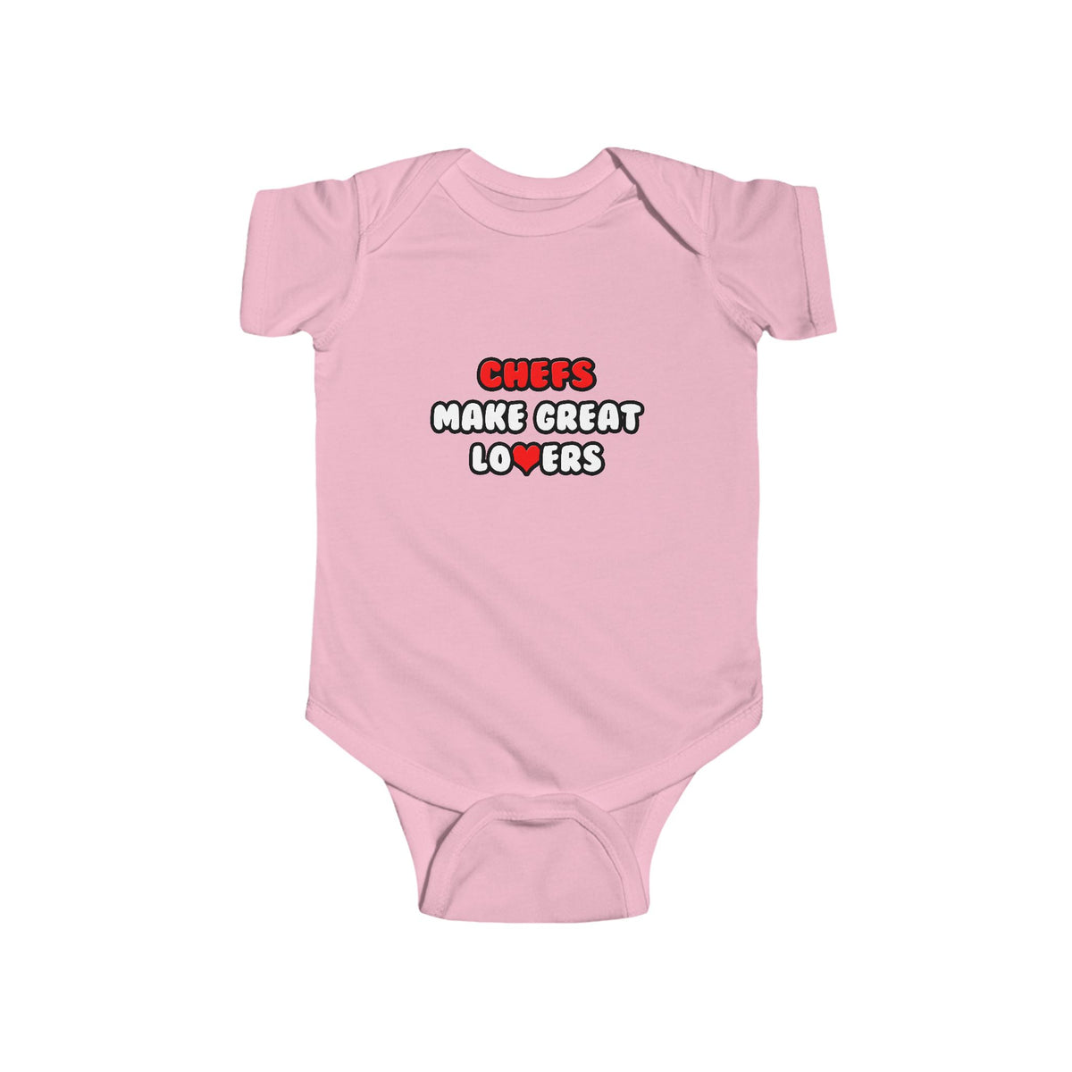 Chefs Make Great Lovers - Infant Fine Jersey Bodysuit