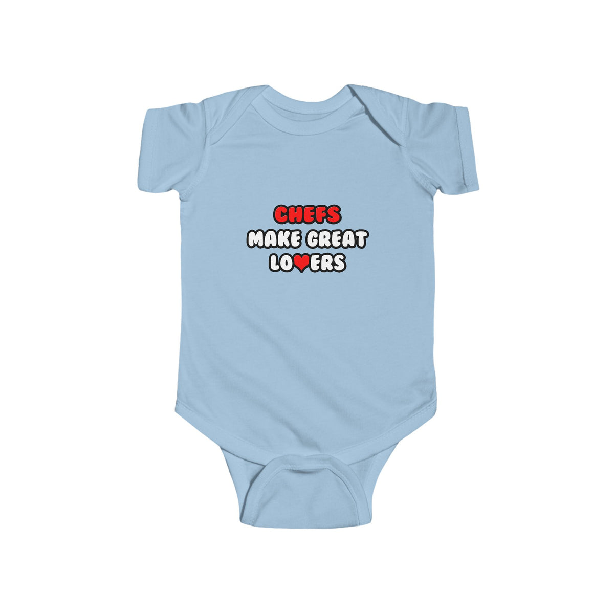 Chefs Make Great Lovers - Infant Fine Jersey Bodysuit