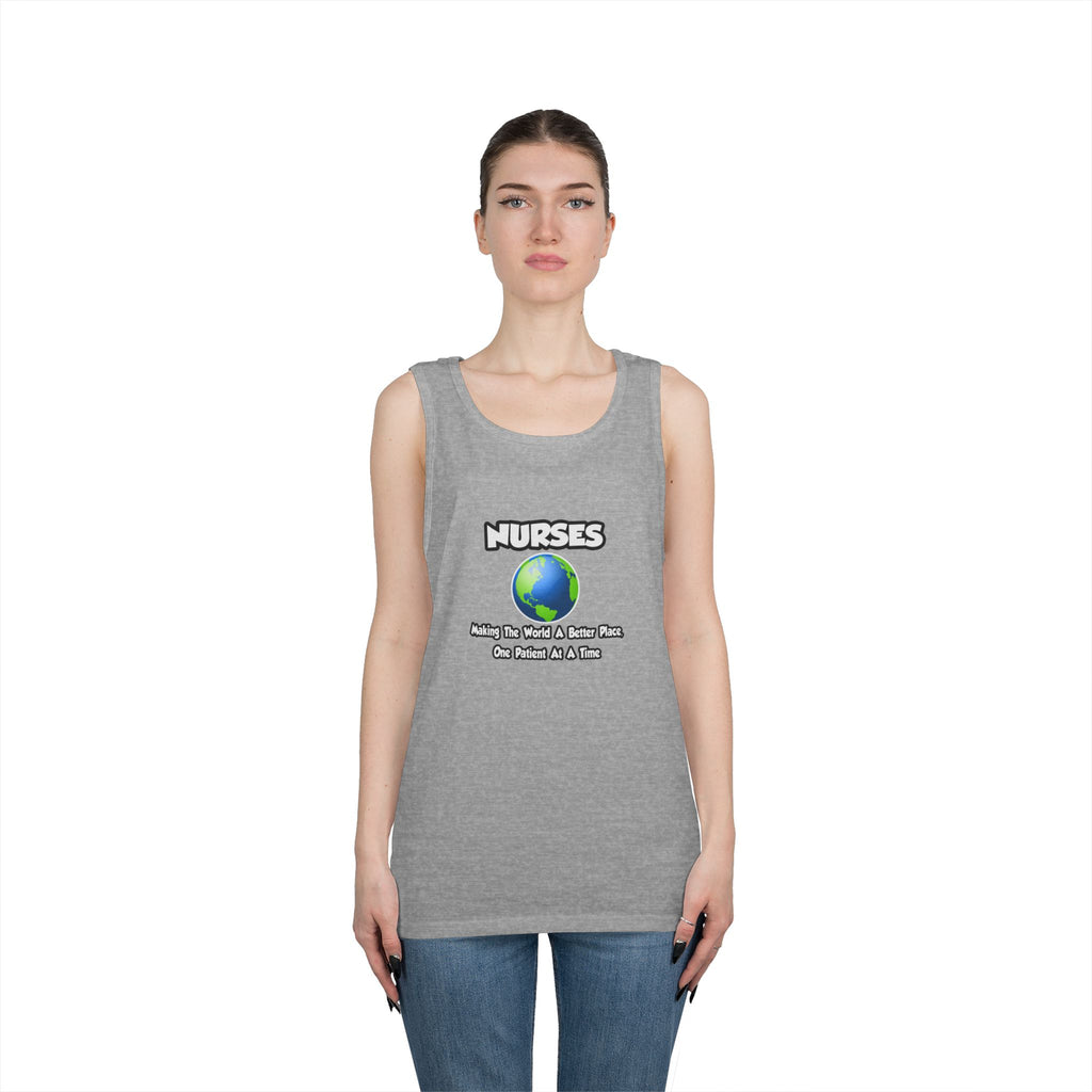 Nurses...Making the World a Better Place - Unisex Heavy Cotton Tank Top