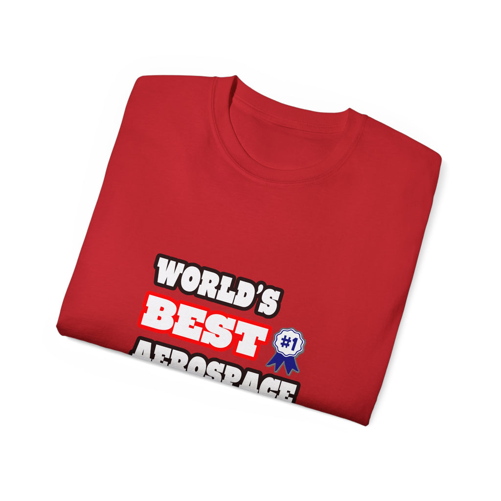 World's Best Aerospace Engineer - Unisex Ultra Cotton Tee