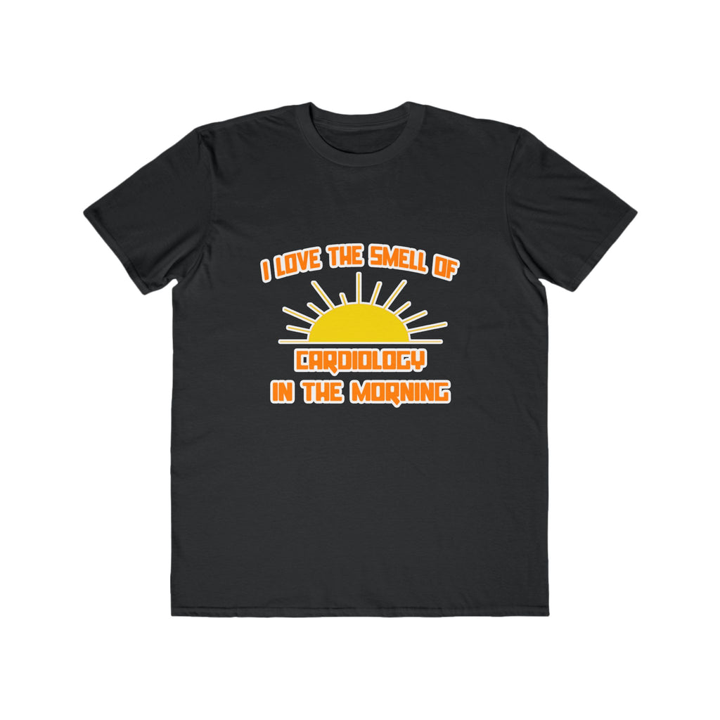 Smell of Cardiology in the Morning - Men's Lightweight Fashion Tee