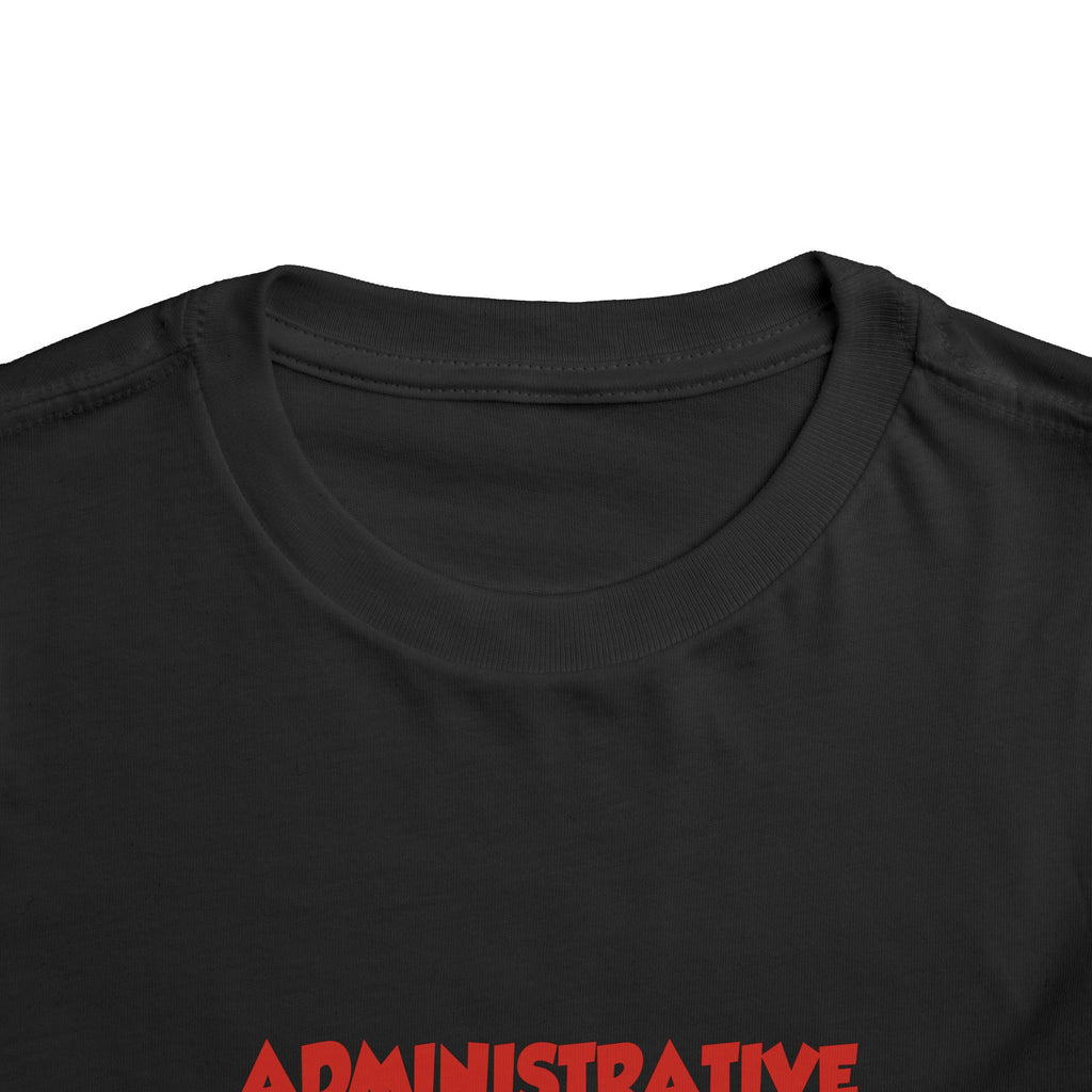 Admin Assistant ... Will Work For Wine - Toddler Short Sleeve Tee