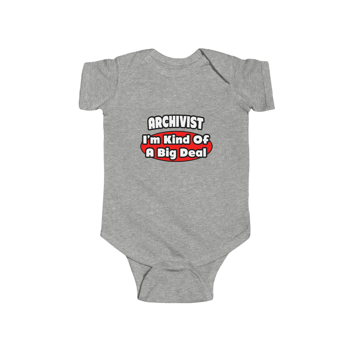 Archivist ... Big Deal - Infant Fine Jersey Bodysuit