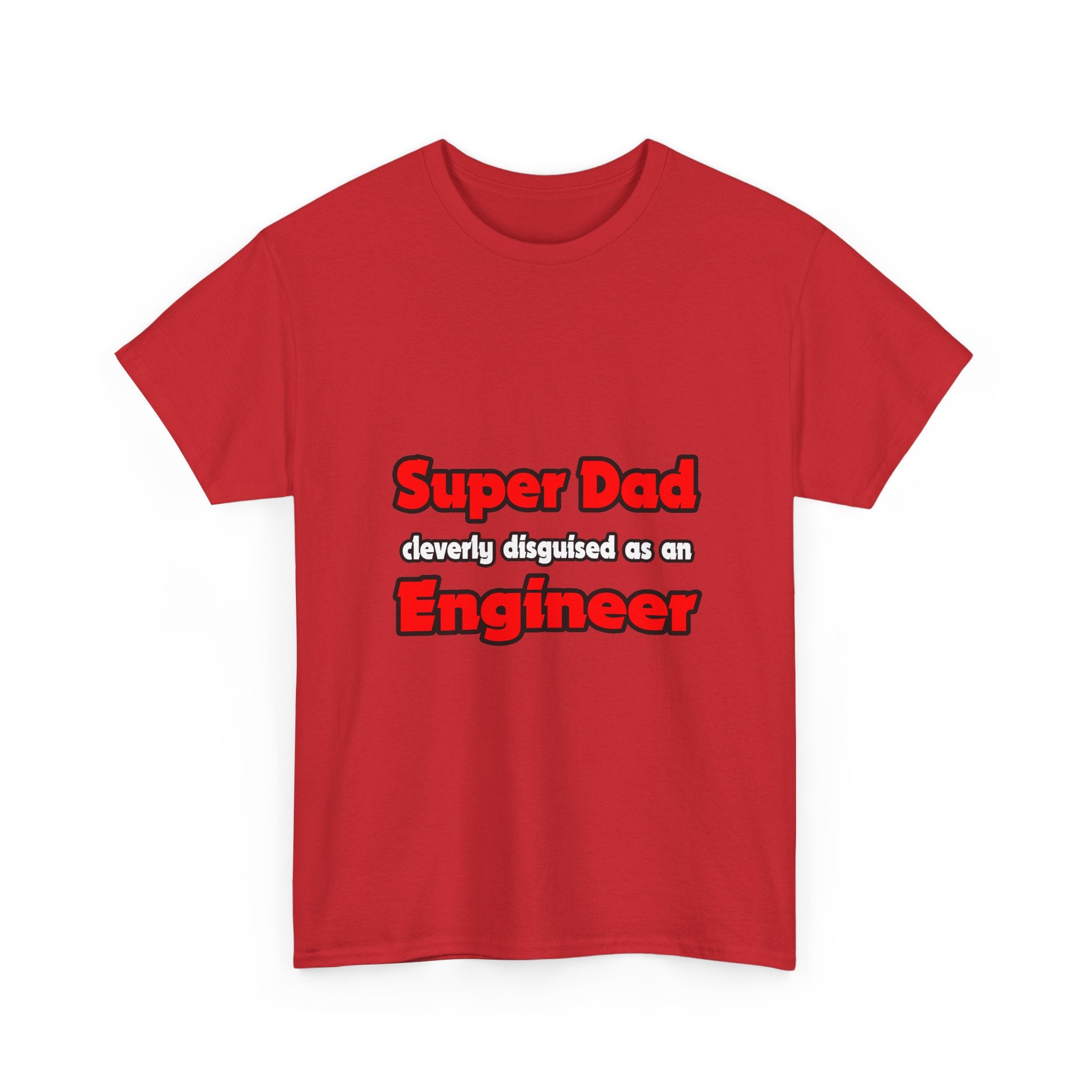Super Dad ... Engineer - Unisex Heavy Cotton Tee