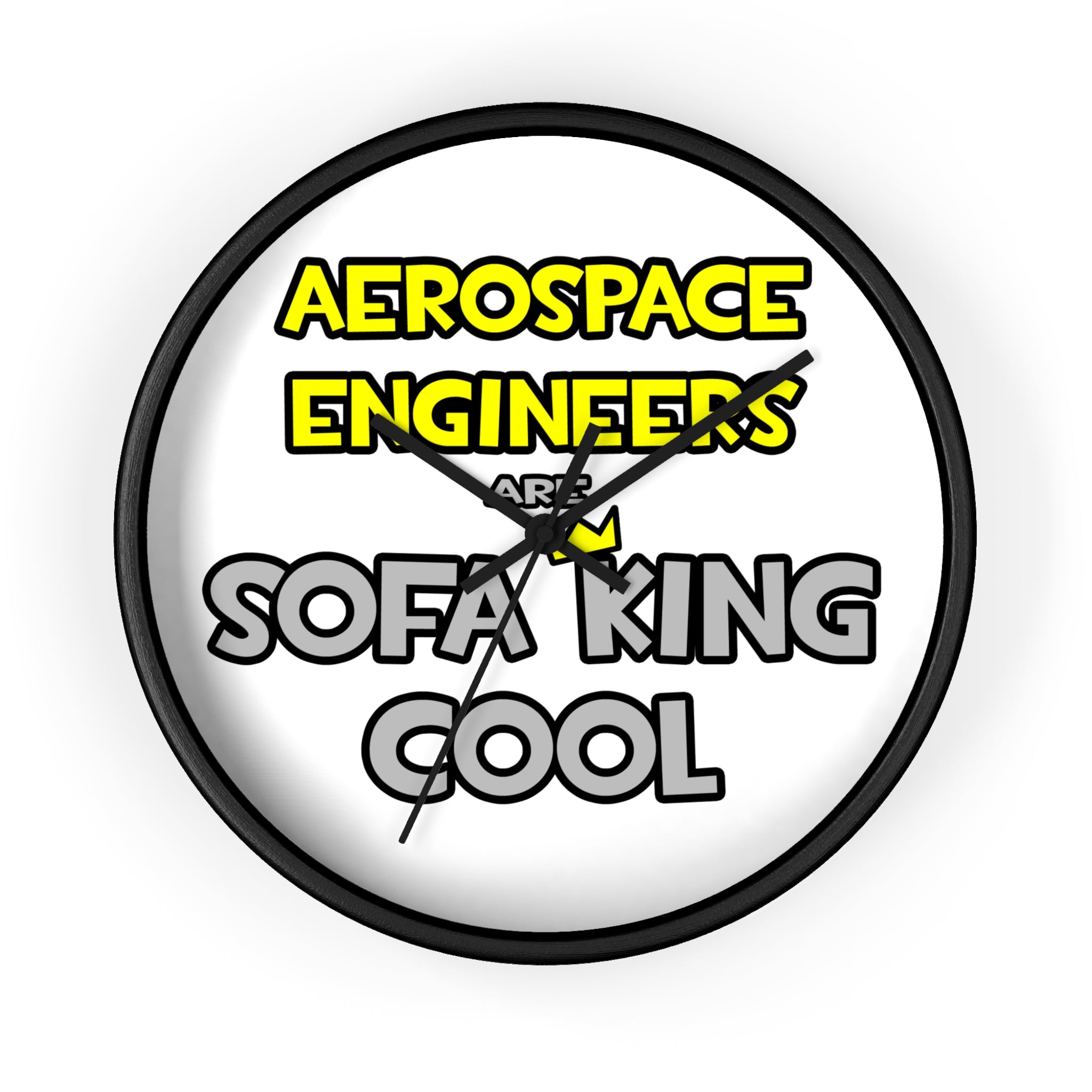 Aerospace Engineers Are Sofa King Cool - Wall Clock