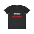 Half Editor ... Half Superhero - Men's Lightweight Fashion Tee