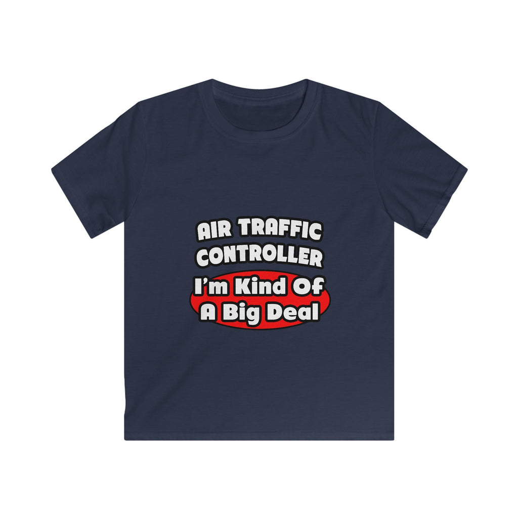 Air Traffic Controller...Big Deal - Kids Softstyle Tee