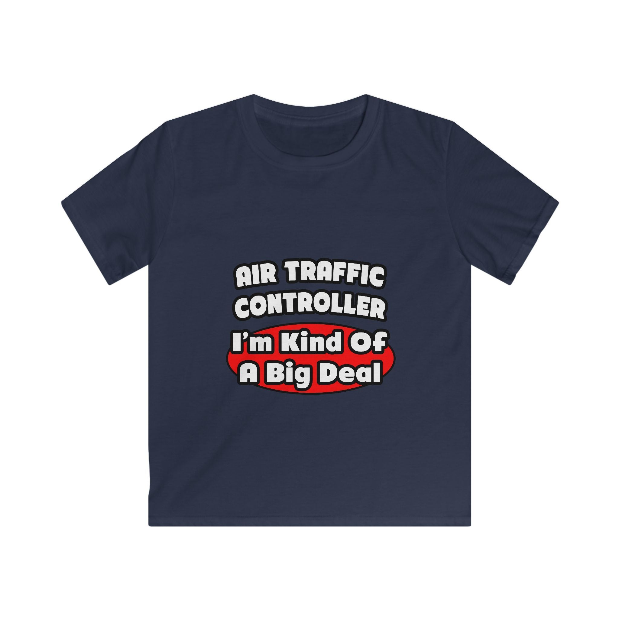 Air Traffic Controller...Big Deal - Kids Softstyle Tee