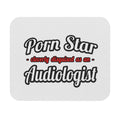 Porn Star...Audiologist - Mouse Pad (Rectangle)