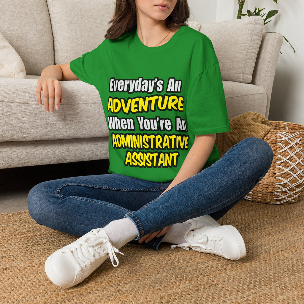 Everyday's An Adventure...Administrative Assistant - Unisex Softstyle T-Shirt