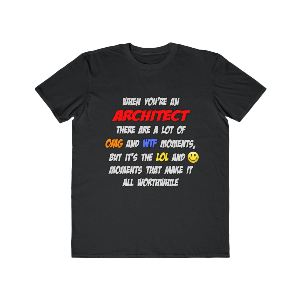 Architect .. OMG WTF LOL - Men's Lightweight Fashion Tee