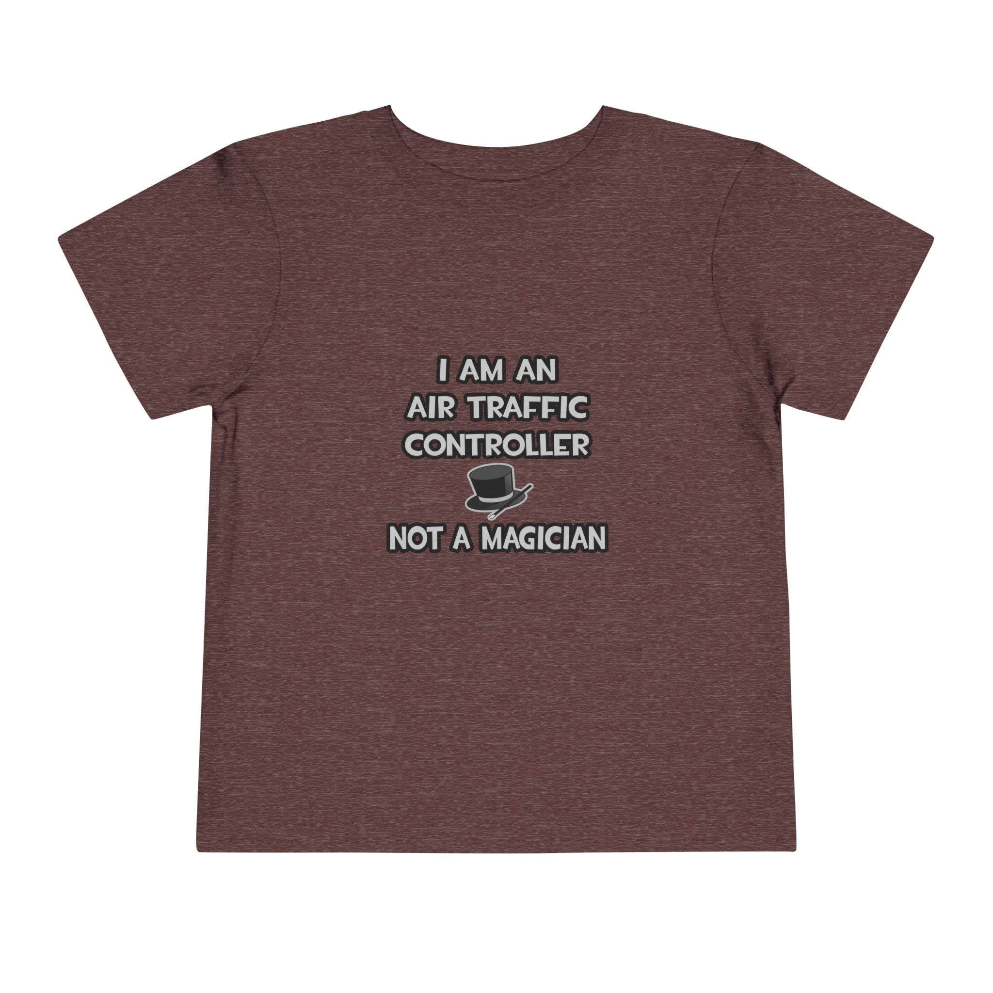 Air Traffic Controller ... Not A Magician - Toddler Short Sleeve Tee