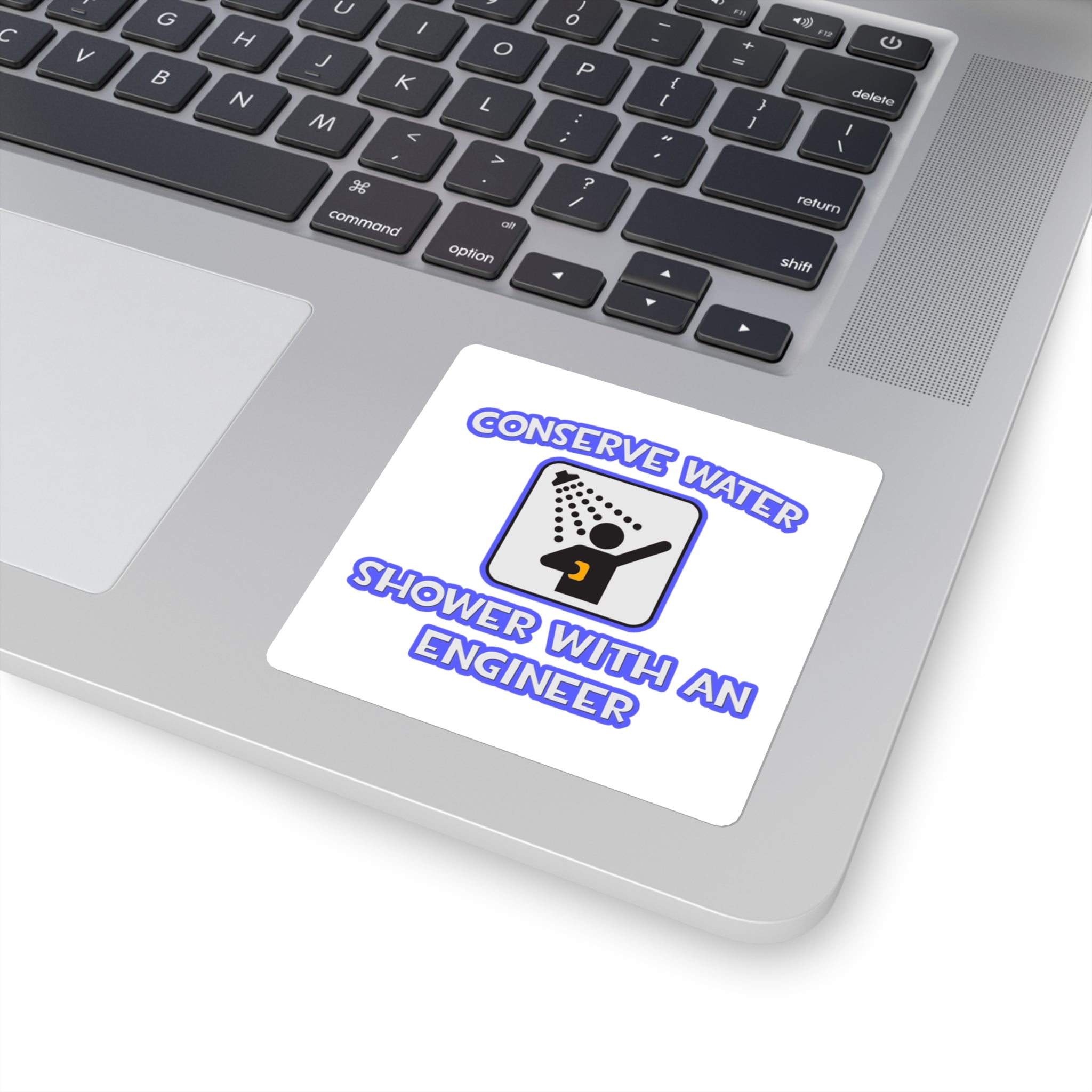 Conserve Water .. Shower With an Engineer - Square Stickers