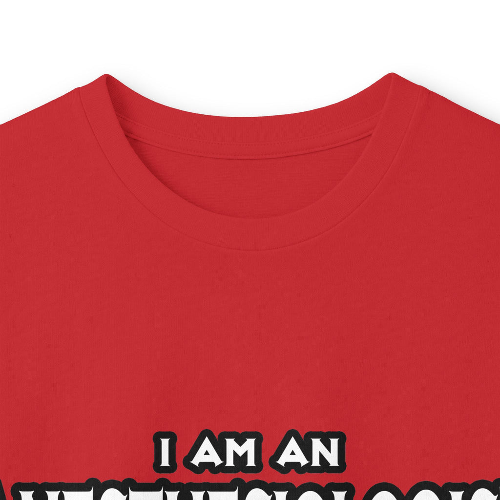 Anesthesiologist...Assume I Am Never Wrong - Unisex Ultra Cotton Long Sleeve Tee
