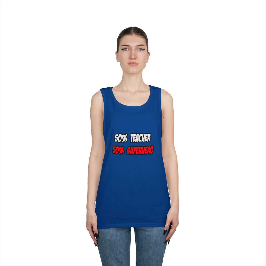 Half Teacher...Half Superhero - Unisex Heavy Cotton Tank Top