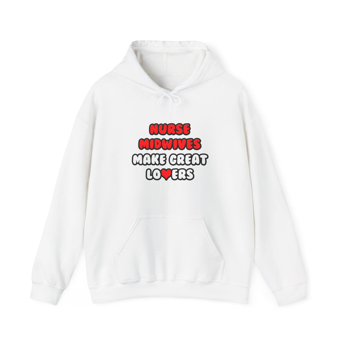 Nurse Midwives Make Great Lovers - Unisex Heavy Blend™ Hooded Sweatshirt