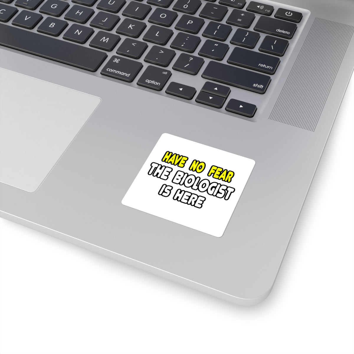 Have No Fear, The Biologist Is Here - Square Stickers