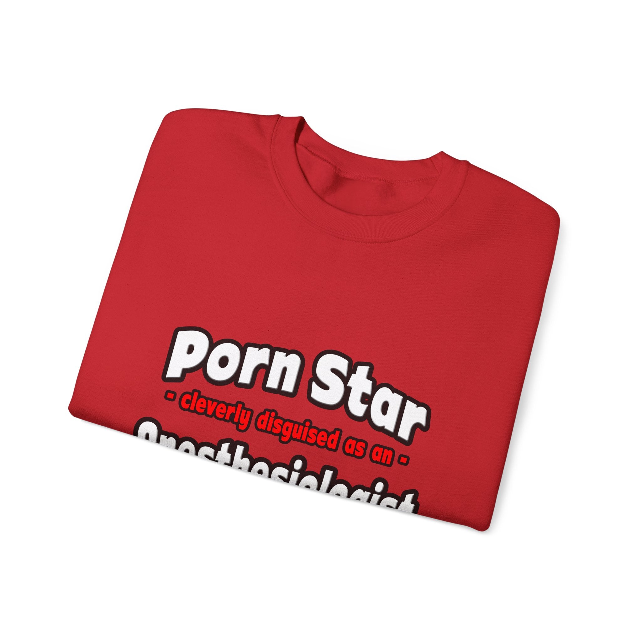 Porn Star .. Anesthesiologist Assistant - Unisex Heavy Blend™ Crewneck Sweatshirt