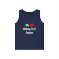 My Heart Belongs To A Teacher - Unisex Heavy Cotton Tank Top