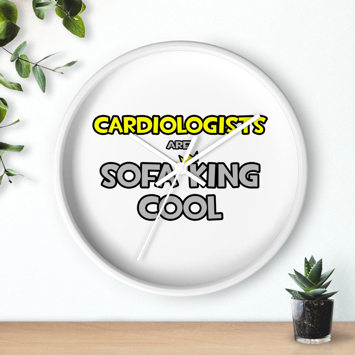 Cardiologists Are Sofa King Cool - Wall Clock