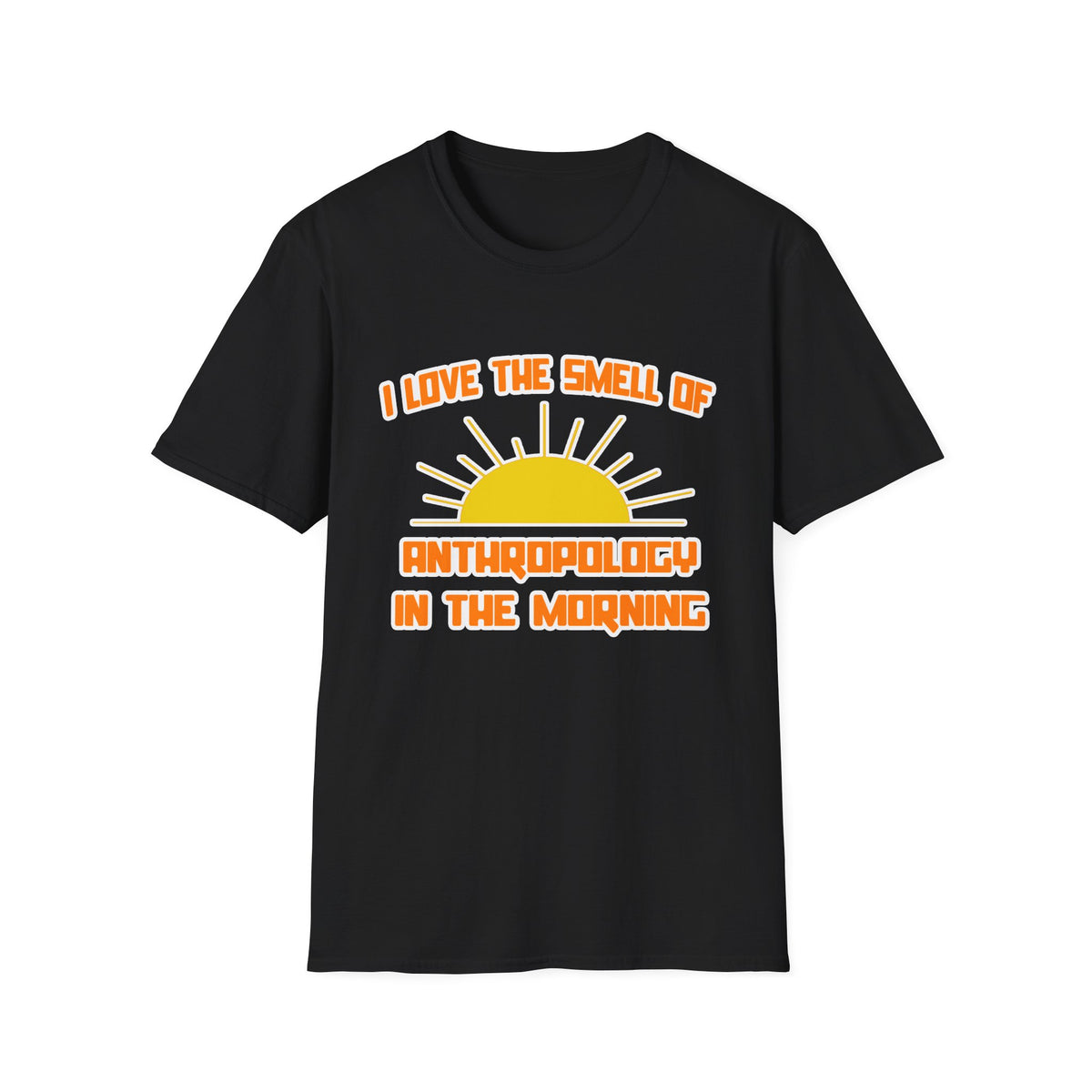 Smell of Anthropology in the Morning - Unisex Softstyle T-Shirt