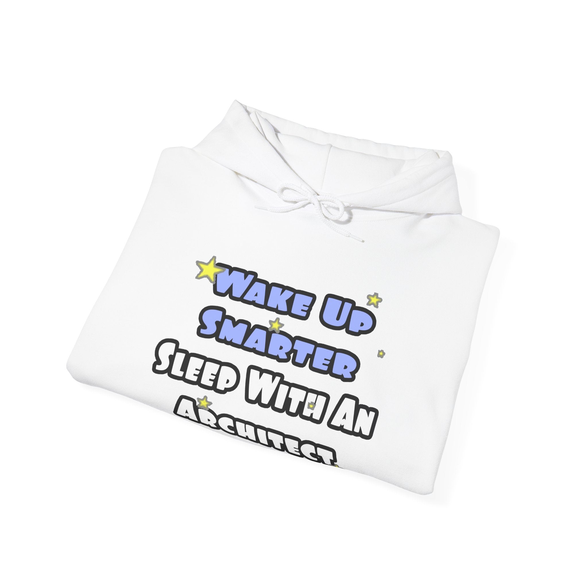 Wake Up Smarter...Sleep With an Architect - Unisex Heavy Blend™ Hooded Sweatshirt