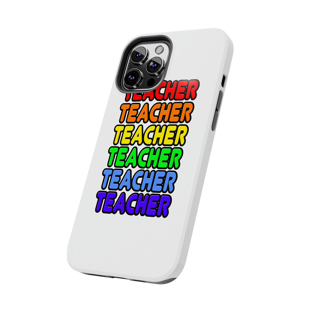 Rainbow Teacher - Tough Phone Cases