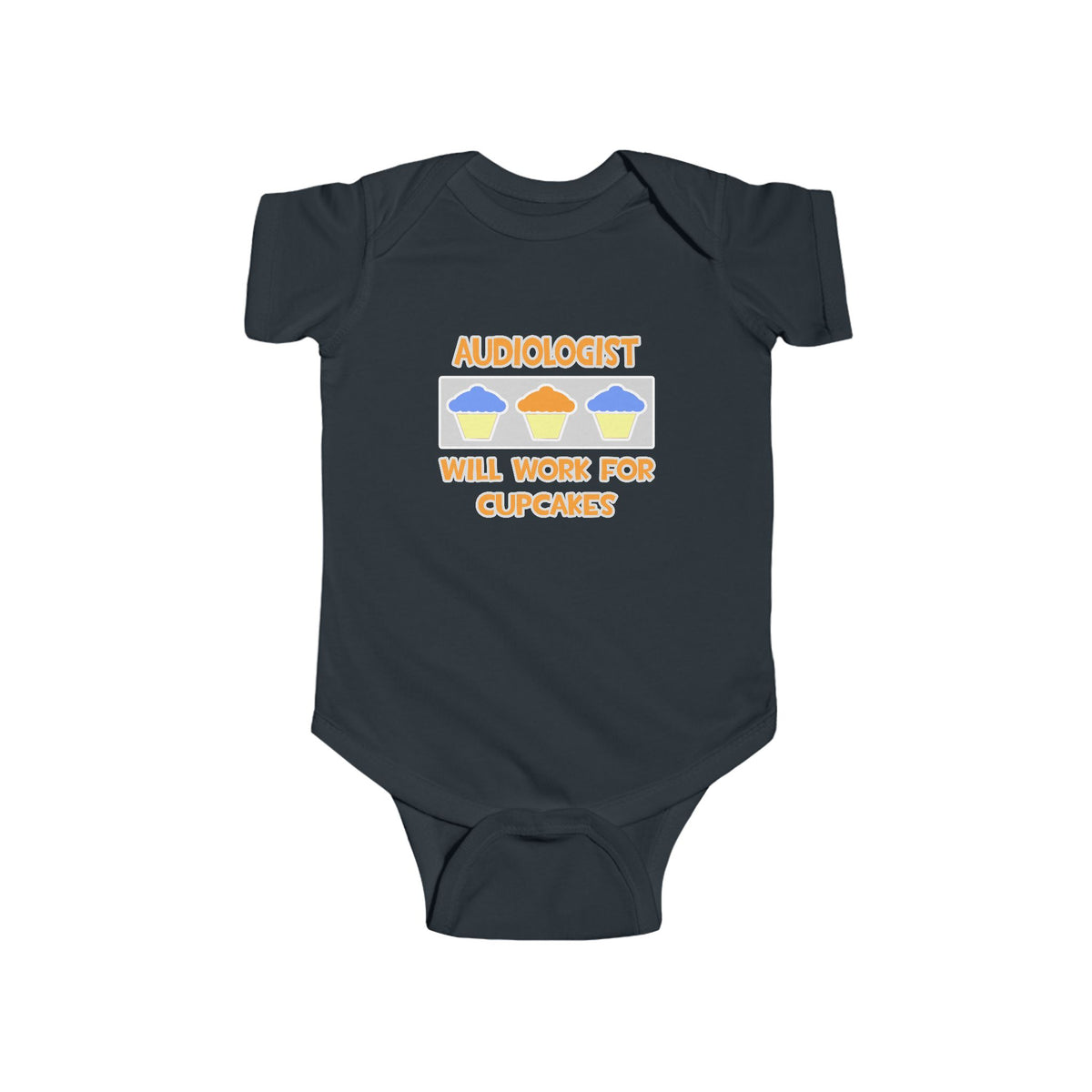Audiologist ... Will Work For Cupcakes - Infant Fine Jersey Bodysuit