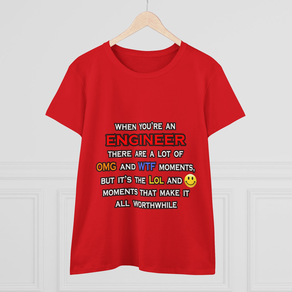 Engineer ... OMG WTF LOL - Women's Midweight Cotton Tee