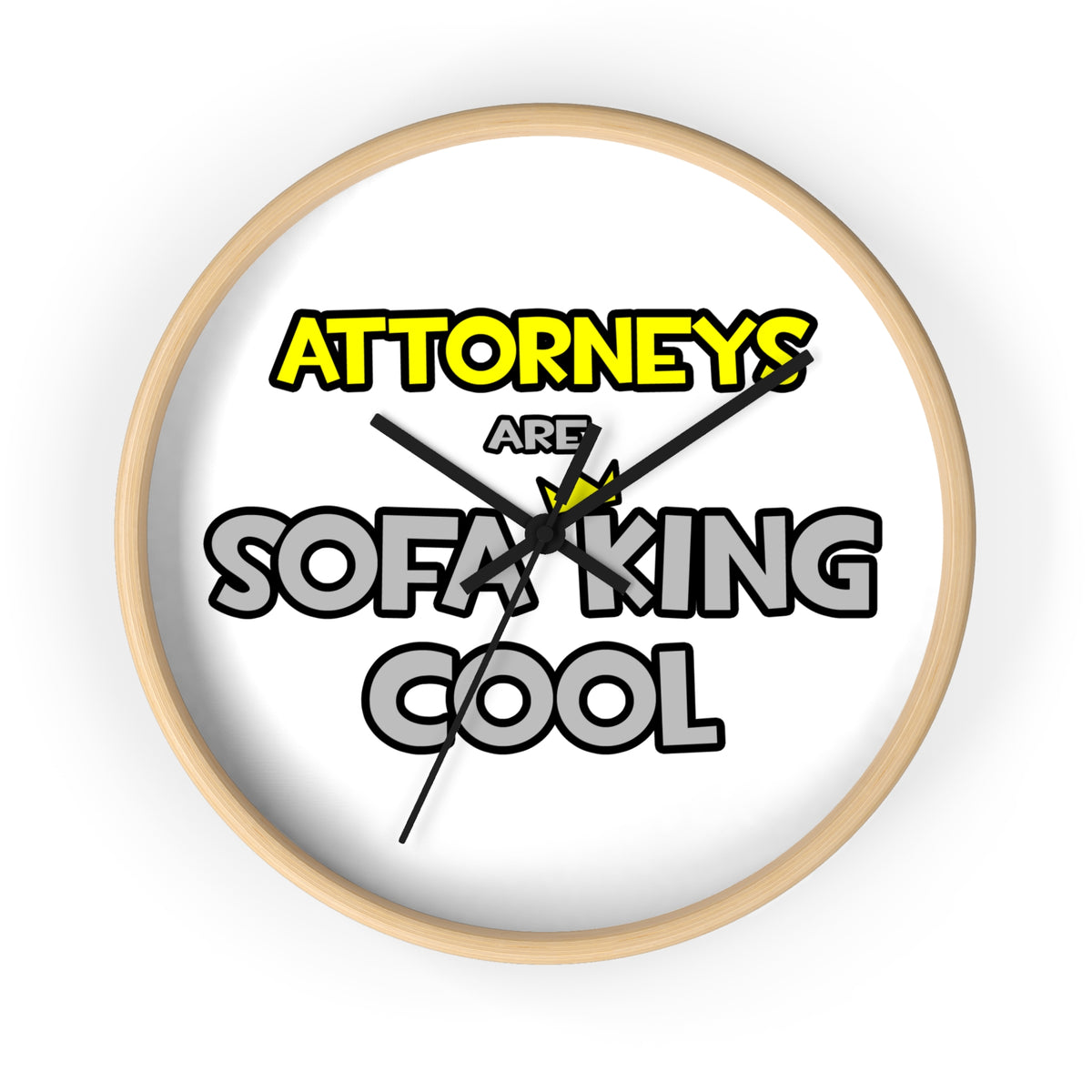 Attorneys Are Sofa King Cool - Wall Clock