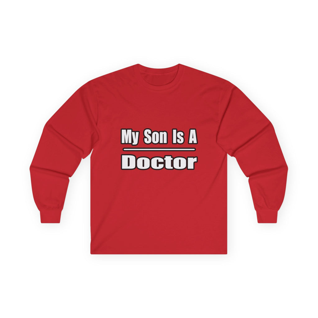 My Son Doctor - Unisex Ultra Cotton Long Sleeve Tee
