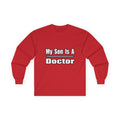 My Son Doctor - Unisex Ultra Cotton Long Sleeve Tee