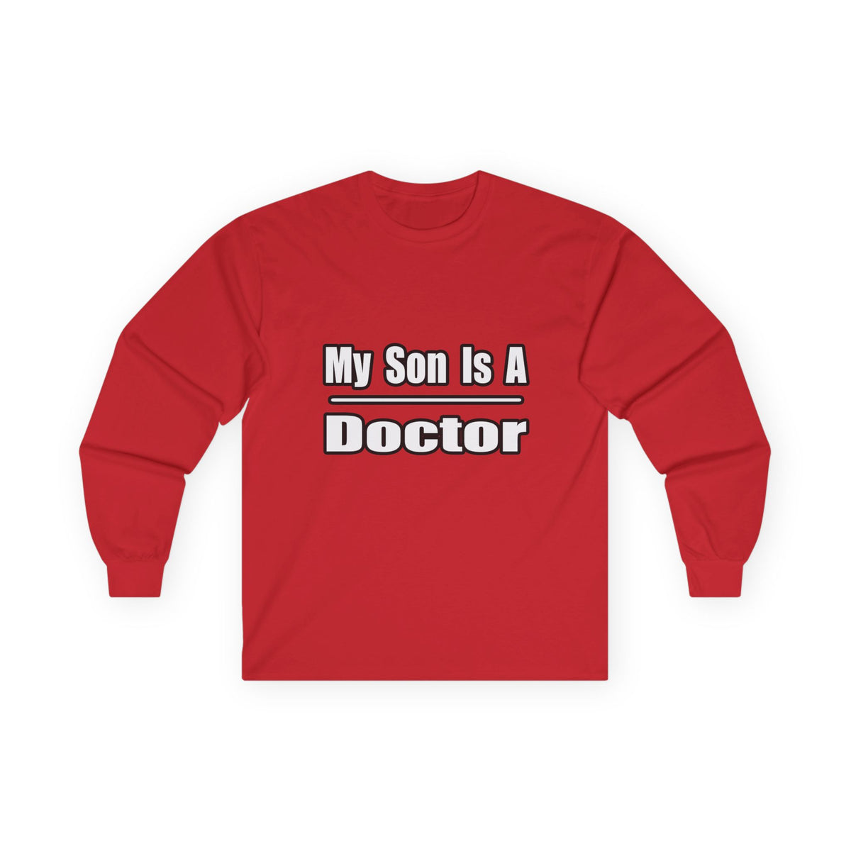 My Son Doctor - Unisex Ultra Cotton Long Sleeve Tee