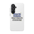 Wake Up Smarter...Sleep With an Audiologist - Tough Phone Cases