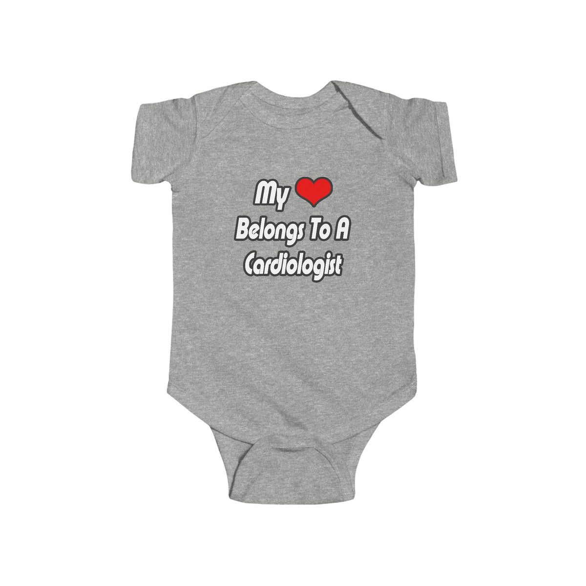 My Heart Belongs To A Cardiologist - Infant Fine Jersey Bodysuit