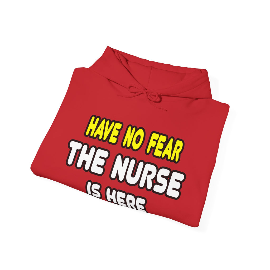 Have No Fear, The Nurse Is Here - Unisex Heavy Blend™ Hooded Sweatshirt