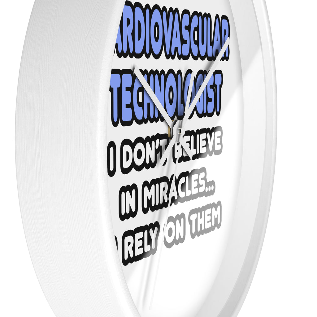 Miracles and Cardiovascular Technologists - Wall Clock