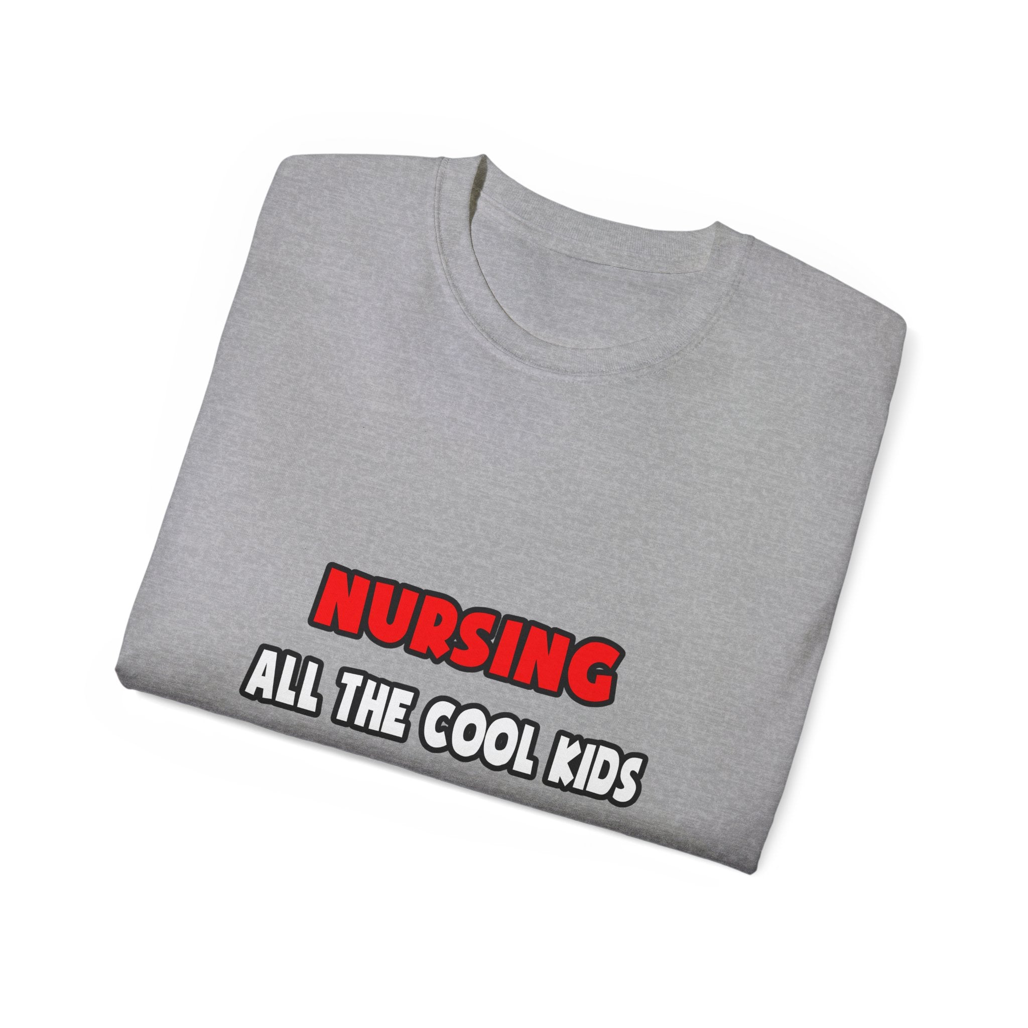 Funny Nurse Shirts and Gifts - Unisex Ultra Cotton Tee