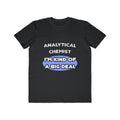 Analytical Chemist...Kind of a Big Deal - Men's Lightweight Fashion Tee